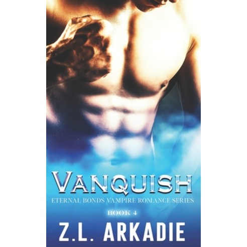 Vanquish Paperback, Z.L. Arkadie Books