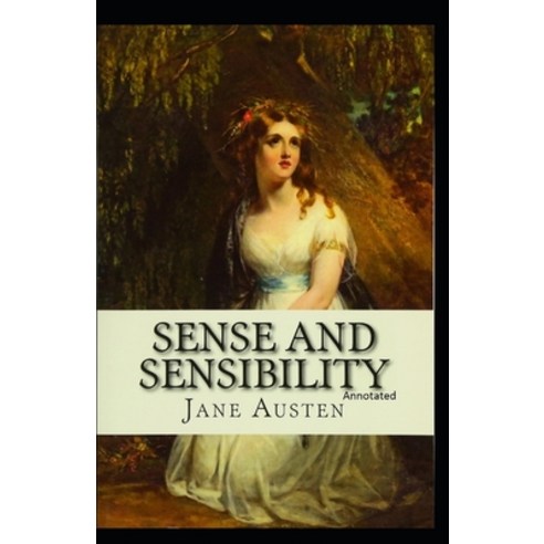 Sense and Sensibility Annotated Paperback, Independently Published, English, 9798747964525