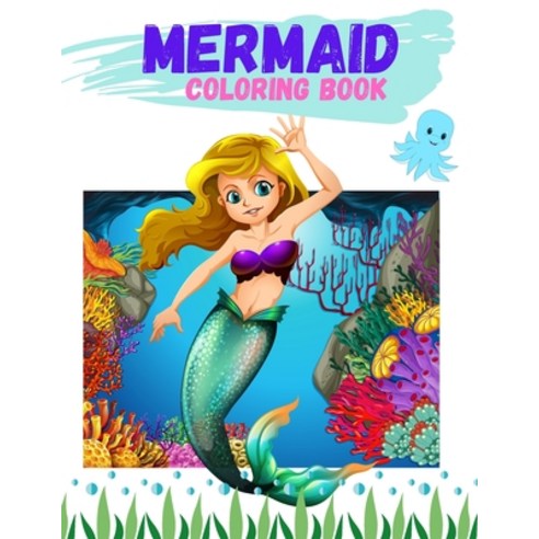Mermaid Coloring Book: Creative Haven Mermaids Coloring Book Paperback, Independently Published, English, 9798706712051
