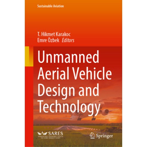 (영문도서) Unmanned Aerial Vehicle Design and Technology Hardcover, Springer, English, 9783031453205