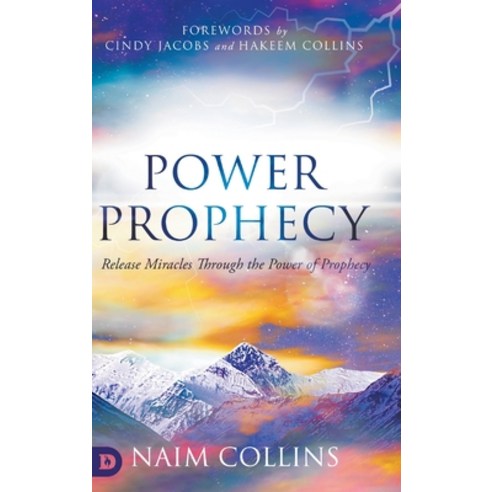 (영문도서) Power Prophecy: Release Miracles Through the Power of Prophecy Hardcover, Destiny Image Incorporated, English, 9780768460377