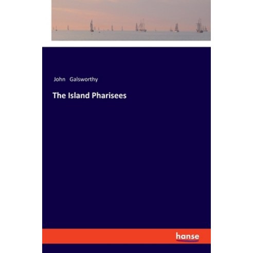 (영문도서) The Island Pharisees Paperback, Hansebooks, English, 9783337495442