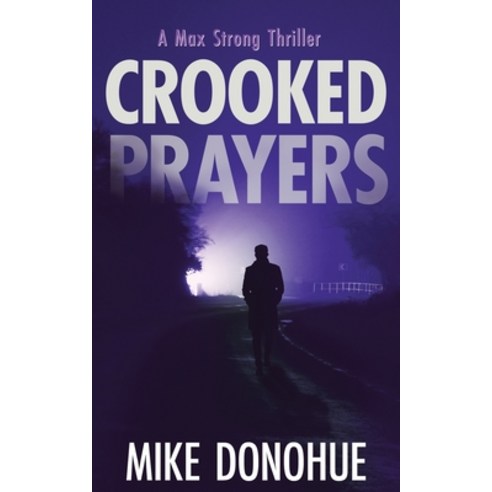 (영문도서) Crooked Prayers Paperback, Spring St. Studios, English, 9781736829714
