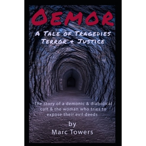 (영문도서) Oemor: A Tale of Tragedies Terror & Justice Paperback, Independently Published, English, 9798397162128