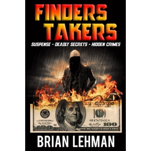 (영문도서) Finders Takers Paperback, Brian Lehman, English, 9781736978931
