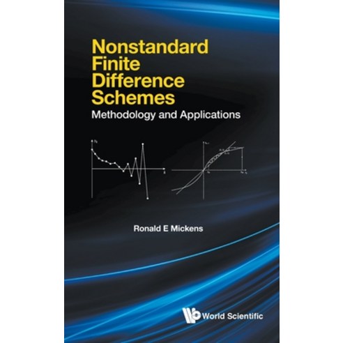 Nonstandard Finite Difference Schemes: Methodology and Applications Hardcover, World Scientific Publishing..., English, 9789811222535