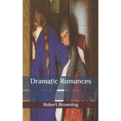 Dramatic Romances Paperback, Independently Published, English, 9798646812996
