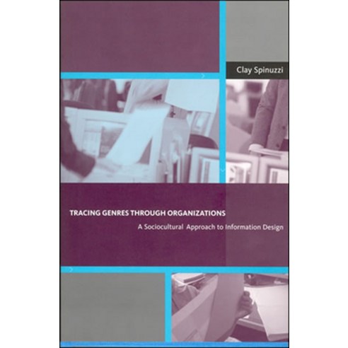 (영문도서) Tracing Genres through Organizations: A Sociocultural Approach to Information Design Paperback, MIT Press, English, 9780262527064