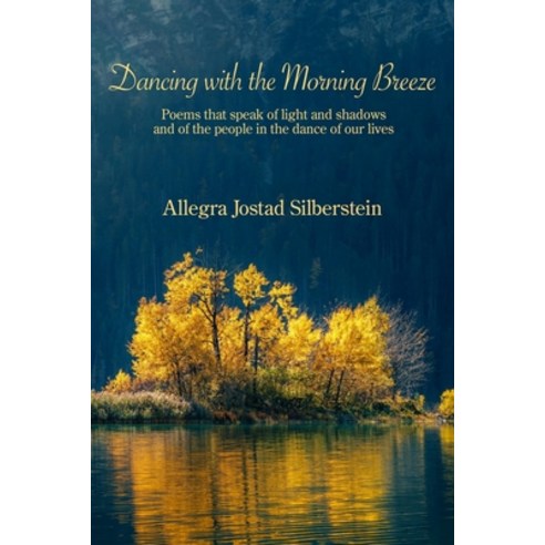 (영문도서) Dancing with the Morning Breeze Paperback, Kelsay Books, English, 9781639801664