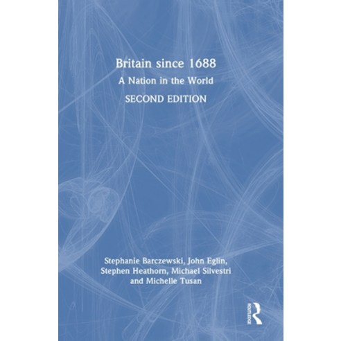 (영문도서) Britain since 1688: A Nation in the World Hardcover, Routledge, English, 9781032257365