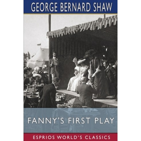 (영문도서) Fanny''s First Play (Esprios Classics) Paperback, Blurb, English, 9781006635762