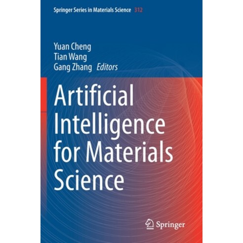 (영문도서) Artificial Intelligence for Materials Science Paperback, Springer, English, 9783030683122