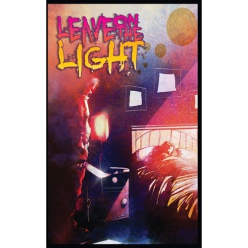 Leave on the light Paperback, Second Sight Publishing, English, 9781792349416