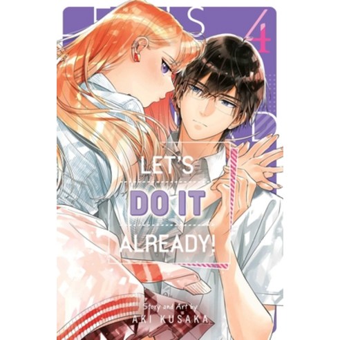 (영문도서) Let''s Do It Already! Vol. 4 Paperback, Viz Media, English, 9781974752201