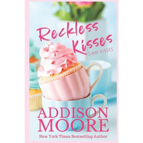 Reckless Kisses Paperback, Independently Published