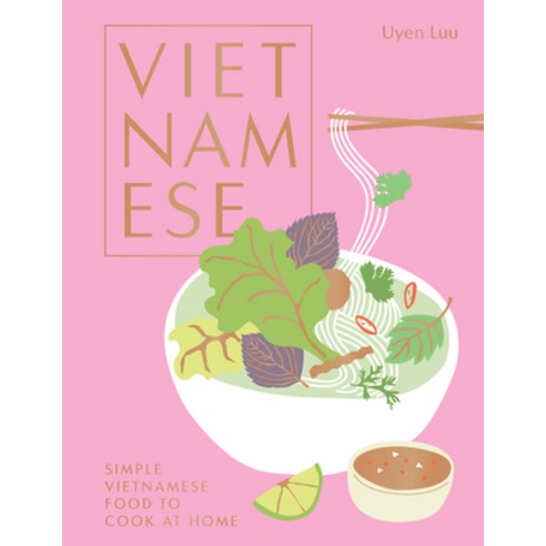 Vietnamese: Simple Vietnamese Food to Cook at Home Hardcover, Hardie Grant Books, English, 9781784884239