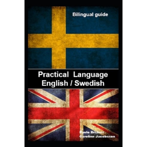 Practical language: English / Swedish: bilingual guide Paperback, Independently Published, 9798552196302