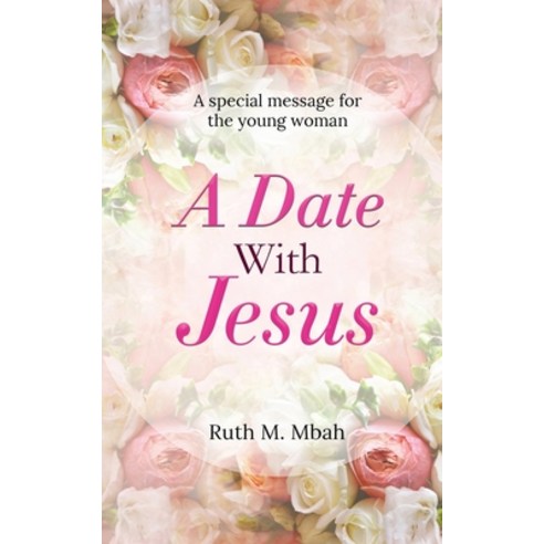 A Date With Jesus Paperback, Independently Published, English, 9798700948241