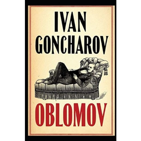 Oblomov Annotated Paperback, Independently Published, English, 9798708375780