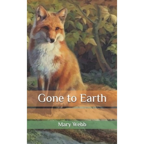 Gone to Earth Paperback, Independently Published, English, 9798689834917