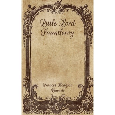 Little Lord Fauntleroy Paperback, Independently Published, English, 9798700944236