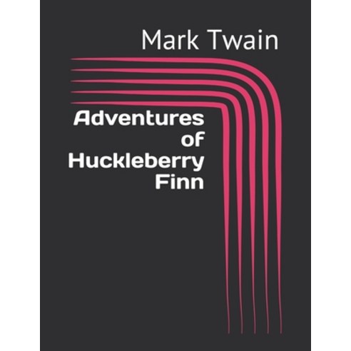 Adventures of Huckleberry Finn Paperback, Independently Published, English, 9798707495175