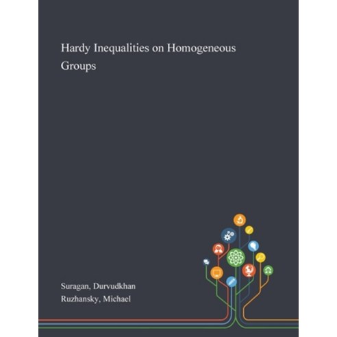Hardy Inequalities on Homogeneous Groups Paperback, Saint Philip Street Press, English, 9781013273902