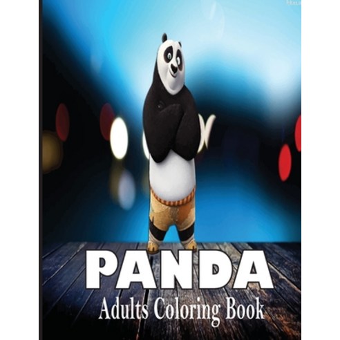 Panda adults Coloring Book: An adult Panda coloring book with 30 amazing Panda designs for stress re... Paperback, Independently Published, English, 9798550324844