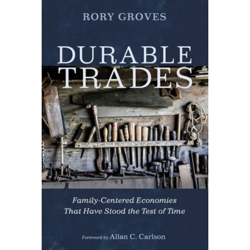 Durable Trades Paperback, Front Porch Republic Books, English, 9781725274143