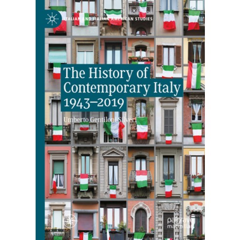 (영문도서) The History of Contemporary Italy 1943-2019 Paperback, Palgrave MacMillan, English, 9783031143663