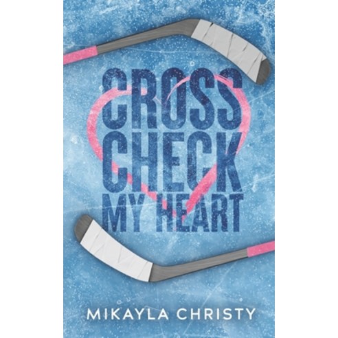 (영문도서) Cross Check My Heart Paperback, Independently Published, English, 9798376272596