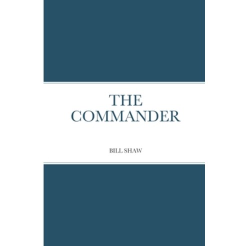 The Commander Paperback, Lulu.com