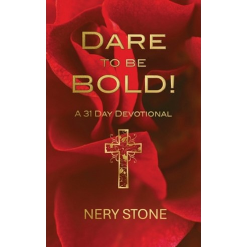 (영문도서) Dare to Be Bold! Paperback, Page Turner Books, Inc., English, 9781958487136