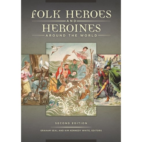 (영문도서) Folk Heroes and Heroines Around the World Hardcover, Greenwood, English, 9781440838606