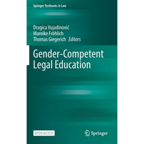 (영문도서) Gender-Competent Legal Education Hardcover, Springer, English, 9783031143595