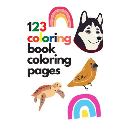 123 coloring book coloring pages: : Kids practice with pen control line tracking letters and more ... Paperback, Independently Published