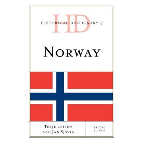 Historical Dictionary of Norway Second Edition Paperback, Rowman & Littlefield Publishers