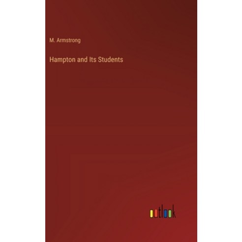 (영문도서) Hampton and Its Students Hardcover, Outlook Verlag, English, 9783368828837