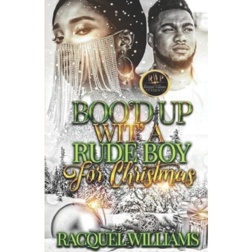 (영문도서) Boo''d Up Wit'' a Rude Boy for Christmas Paperback, Independently Published, English, 9798507075522