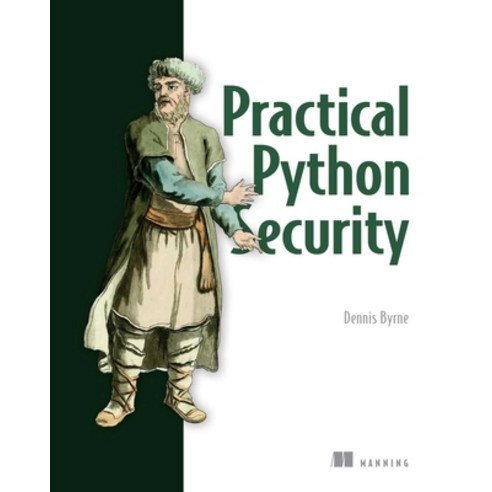 Practical Python Security Paperback, Manning Publications