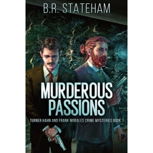 (영문도서) Murderous Passions Paperback, Next Chapter, English, 9784824121486