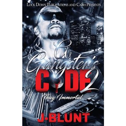 A Gangster''s Code 2: Thug Immortal Paperback, Lock Down Publications ...