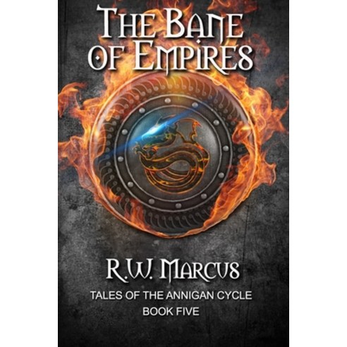 (영문도서) The Bane of Empires Paperback, Laughing Bird Publishing, English, 9781732021198
