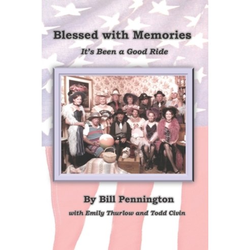 Blessed with Memories: It''s Been a Good Ride Paperback, Independently Published, English, 9798574053621