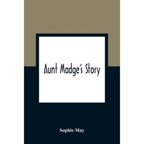 Aunt Madge''s Story Paperback, Alpha Edition, English, 9789354363399