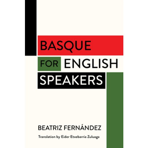 (영문도서) Basque for English Speakers Paperback, Center for Basque Studies U..., 9781949805376