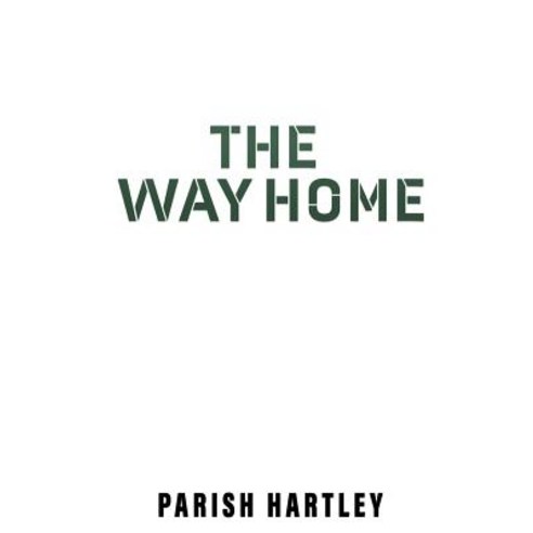 (영문도서) The Way Home Paperback, Xulon Press, English, 9781545663165