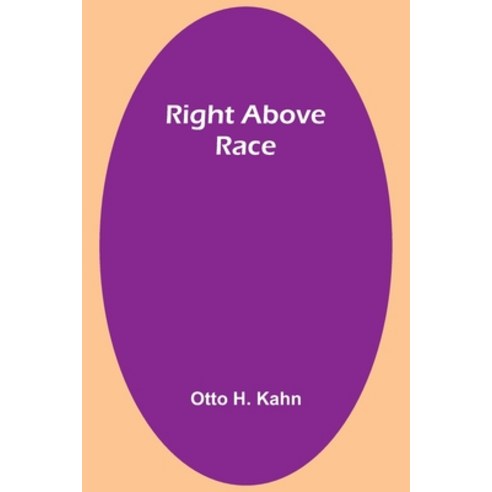 (영문도서) Right Above Race Paperback, Alpha Edition, English, 9789357929226