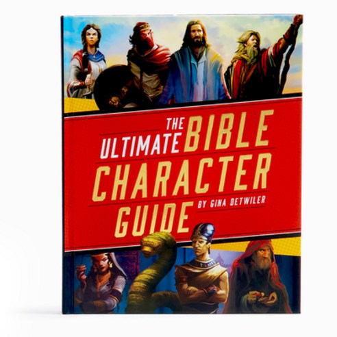 (영문도서) The Ultimate Bible Character Guide Hardcover, B&H Publishing Group, English, 9781535901284