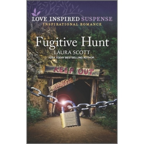 (영문도서) Fugitive Hunt Mass Market Paperbound, Love Inspired Suspense, English, 9781335554987